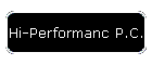 Hi-Performanc P.C.